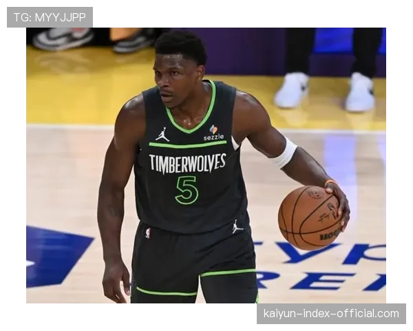 森林狼46胜29负与火箭战绩持平 爱德华兹复出后球队防守效率保持前列 森林狼46胜29负与火箭战绩持平 爱德华兹复出后球队防守效率保持前列